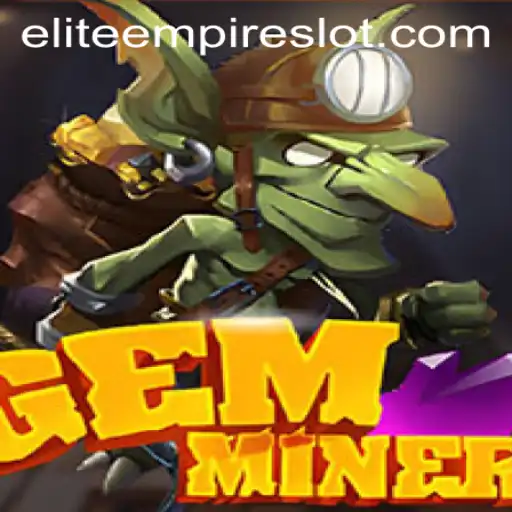 Exploring the World of GemMiner: Building Your ELITE EMPIRE