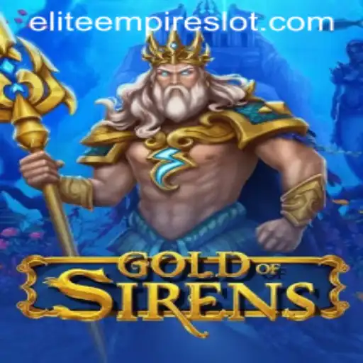 GoldofSirens: The Rise of the ELITE EMPIRE