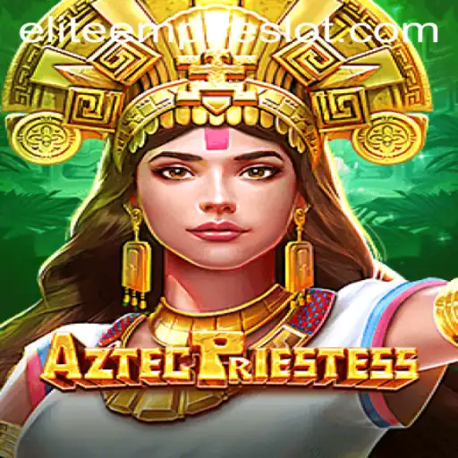 Exploring AztecPriestess: A Journey into the Elite Empire