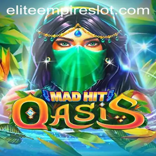 MadHitOasis: Unveiling the Intricacies of the ELITE EMPIRE